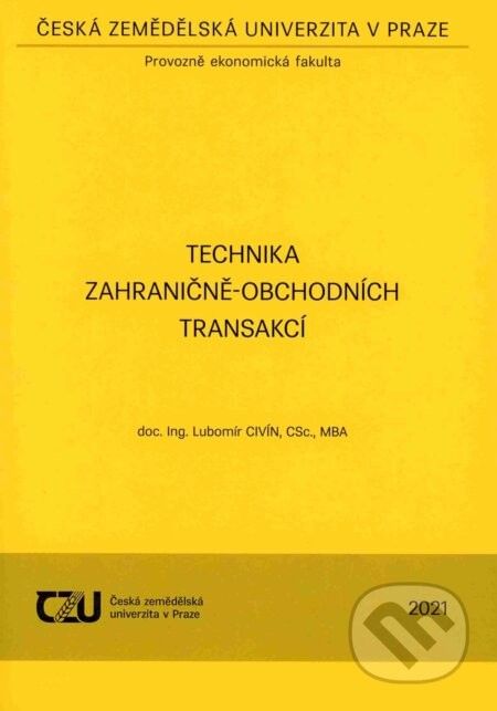 Technika zahraničně-obchodních transakcí - Lubomír Civín