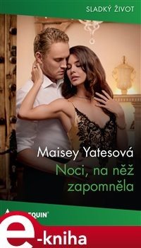 Noci, na něž zapomněla - Maisey Yatesová