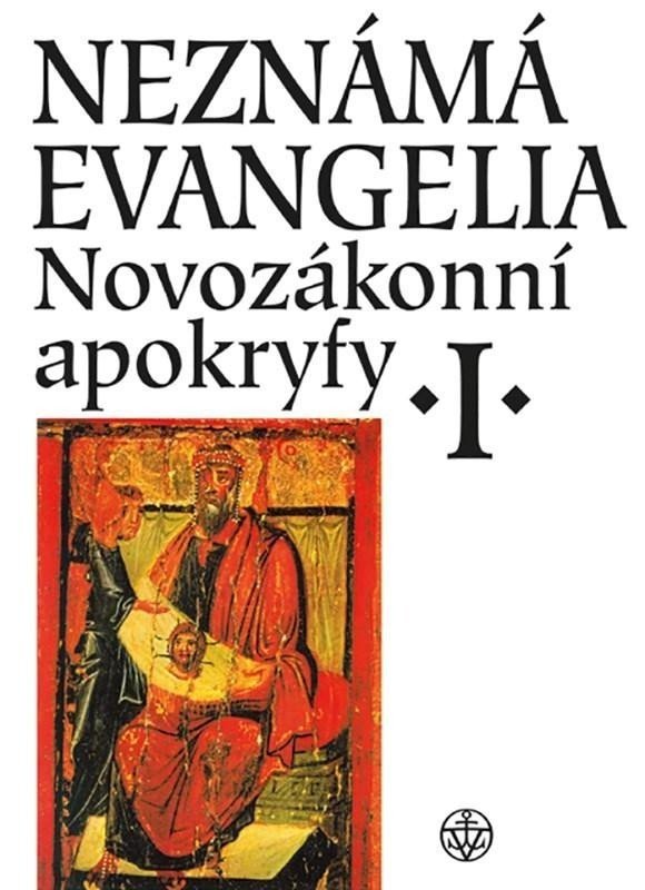 Novozákonní apokryfy I. - Neznámá evangelia, 5.  vydání - Petr Pokorný