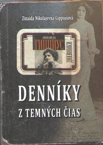 Denníky z temných čias - Zinajda Nikolajevna Gippisová