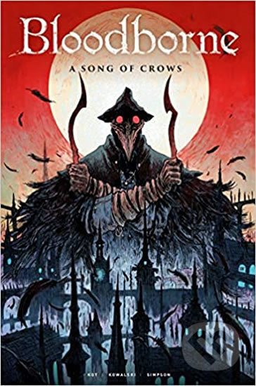 Bloodborne: Healing Thirst - Ales Kot, Piotr Kowalski (ilustrátor)