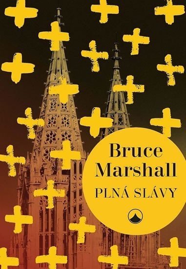 Plná slávy - Bruce Marshall