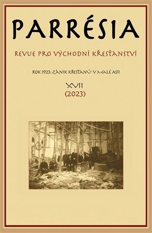Parrésia XVII - Revue pro východní křesťanství - Kolektiv