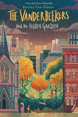 The Vanderbeekers and the Hidden Garden, 2 (Glaser Karina Yan)(Paperback)