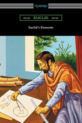 Euclid's Elements (The Thirteen Books) (Euclid)(Paperback)