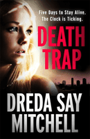 Death Trap - from the bestselling and critically-acclaimed author of Spare Room (Mitchell Dreda Say)(Paperback / softback)