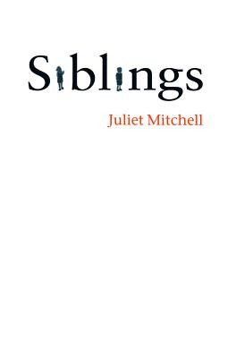 Siblings: Sex and Violence (Mitchell Juliet)(Paperback)