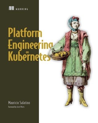 Platform Engineering on Kubernetes (Salatino Mauricio)(Paperback)