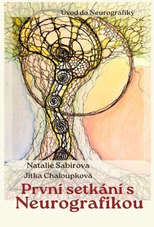 Úvod do neurografiky - Natalie Sabirova, Jitka Chaloupková - e-kniha
