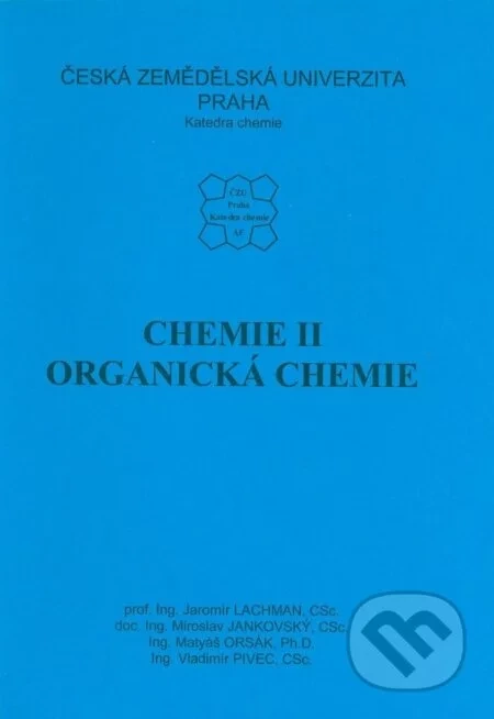 Chemie II. - Jaroslav Lachman