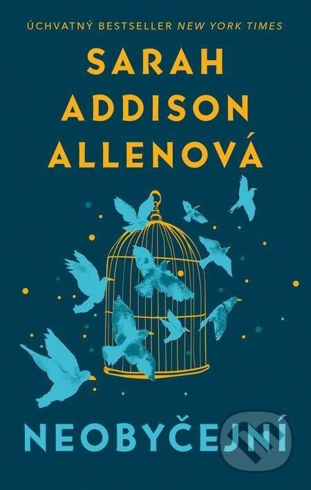 Neobyčejní - Sarah Addison Allen