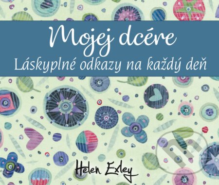 Mojej dcére - Helen Exley