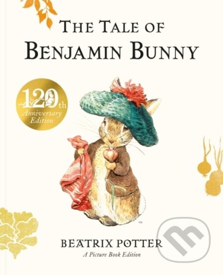 The Tale of Benjamin Bunny - Beatrix Potter