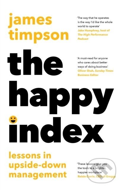 The Happy Index - James Timpson