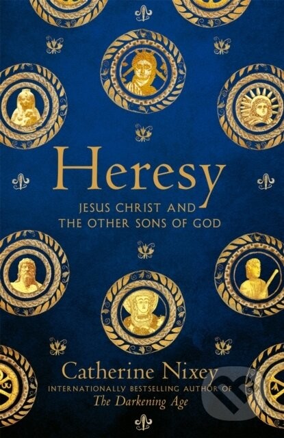 Heresy - Catherine Nixey