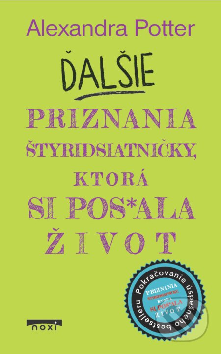 Ďalšie priznania štyridsiatničky, ktorá si pos*ala život - Alexandra Potter