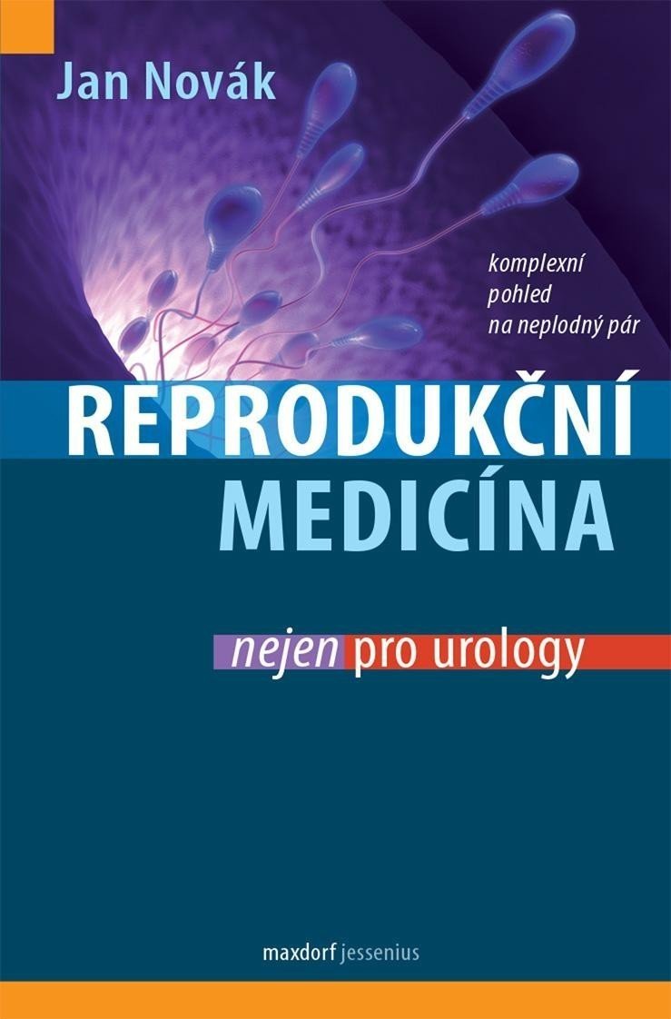 Reprodukční medicína nejen pro urology | NOVÁK, Jan