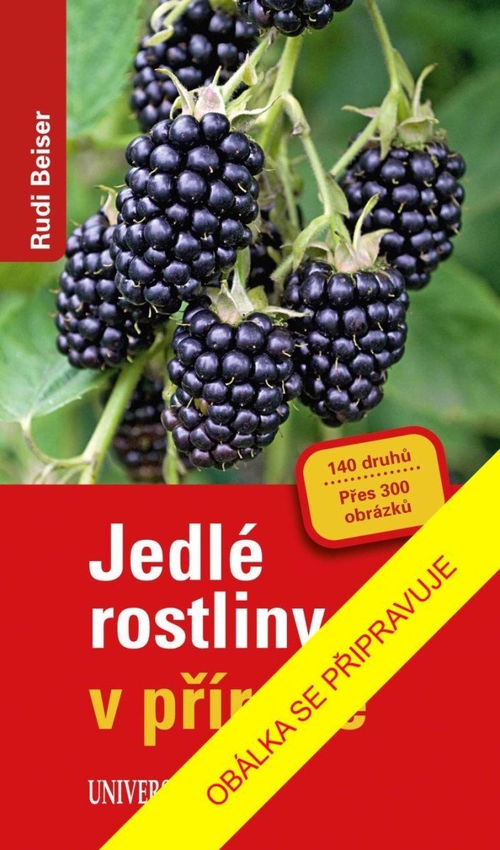 Jedlé rostliny v přírodě, 2.  vydání - Rudi Beiser