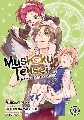 Mushoku Tensei: Jobless Reincarnation (Manga) Vol. 9 (Magonote Rifujin Na)(Paperback)