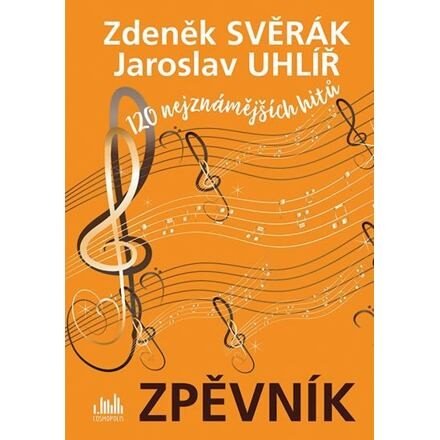 Kniha: Zpěvník - Zdeněk Svěrák a Jaroslav Uhlíř od Svěrák Zdeněk