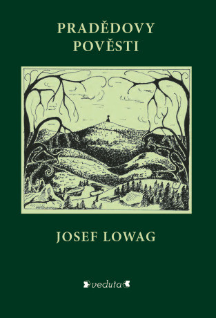 Pradědovy pověsti - Josef Lowag - e-kniha
