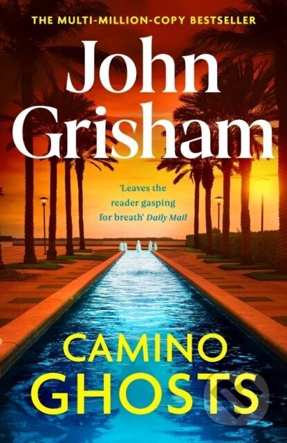 Camino Ghosts - John Grisham