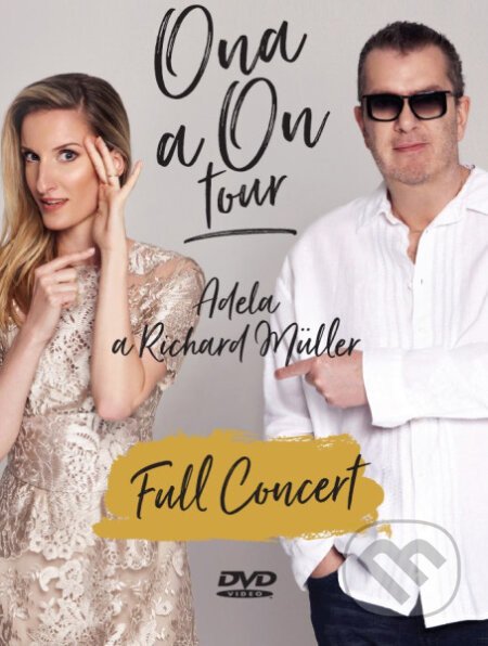 Richard Müller a Adela: Ona a On / Full Koncert DVD