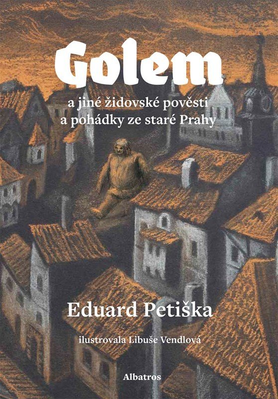 Golem | PETIŠKA, Eduard