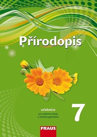 Přírodopis 7 pro ZŠ a víceletá gymnázia - učebnice, 1.  vydání - Věra Čabradová