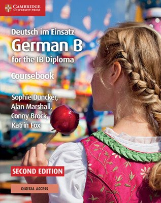 Deutsch Im Einsatz Coursebook with Cambridge Elevate Edition: German B for the Ib Diploma (Duncker Sophie)(Paperback)