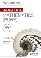 My Revision Notes: Edexcel A Level Maths (Pure) (Goldie Sophie)(Paperback / softback)