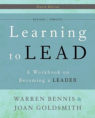 Learning to Lead: A Workbook on Becoming a Leader (Bennis Warren G.)(Paperback)