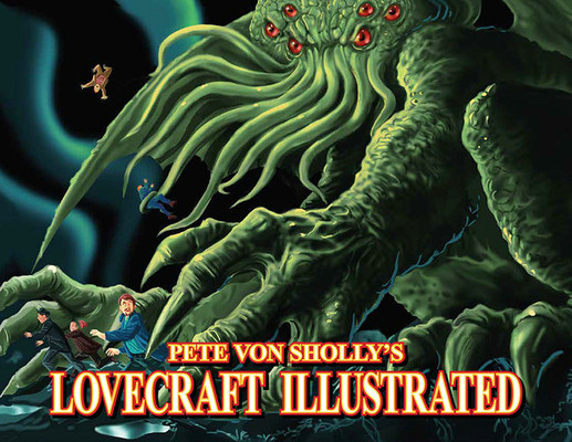 Pete Von Sholly's Lovecraft Illustrated (Sholly Pete Von)(Paperback)