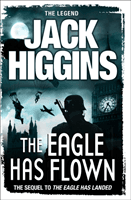 Eagle Has Flown (Higgins Jack)(Paperback / softback)