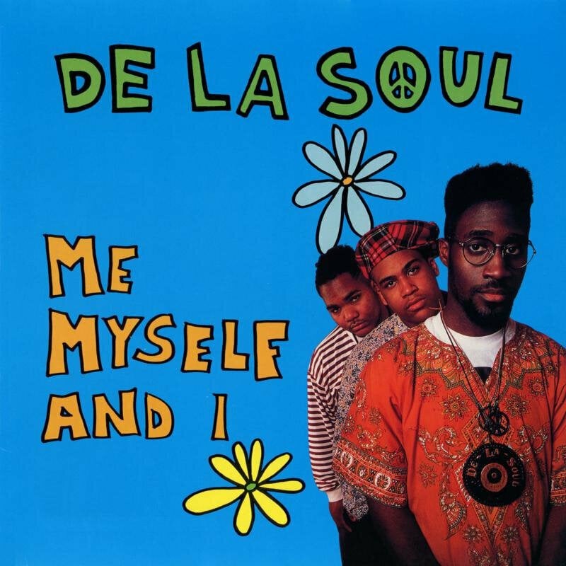 De La Soul - Me Myself And I (Reissue) (7