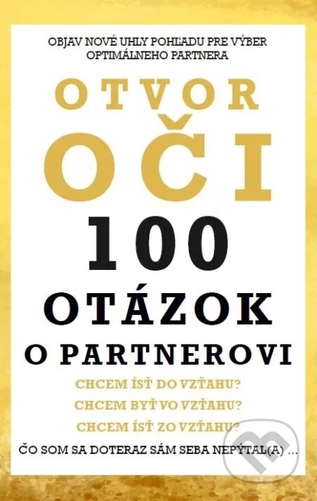 Otvor oči: 100 otázok o partnerovi - Dag Palovič