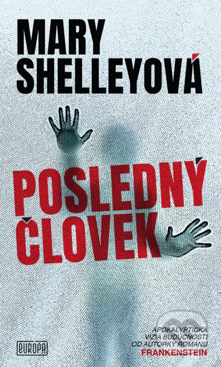 Posledný človek - Mary Shelley