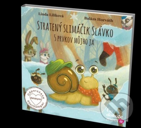 Stratený slimáčik Slávko - Linda Liliková, Balász Horváth