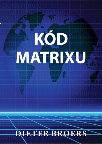 Kód Matrix | BROERS, Dieter