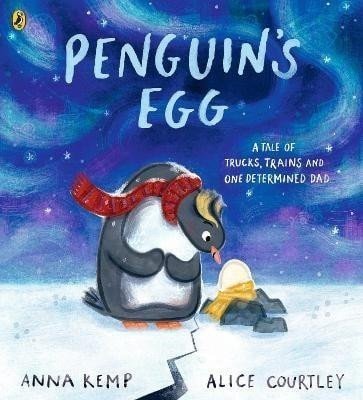 Penguin's Egg - Anna Kemp