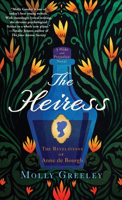 The Heiress: The Revelations of Anne de Bourgh (Greeley Molly)(Pevná vazba)