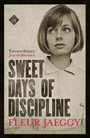 Sweet Days of Discipline (Jaeggy Fleur)(Paperback / softback)
