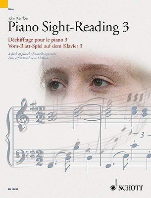 Piano Sight-Reading 3/Dechiffrage Pour Le Piano 3/Vom-Blatt-Spiel Auf Dem Klavier 3: A Fresh Approach/Nouvelle Approche/Eine Erfrischend Neue Methode (Kember John)(Paperback)
