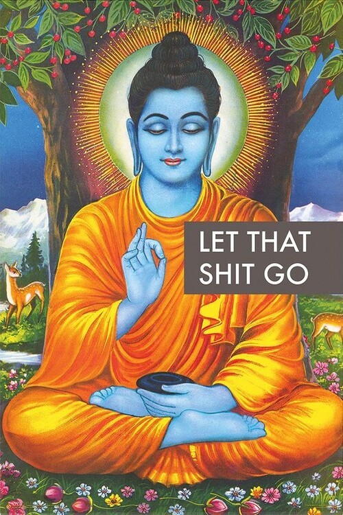 CLOSE UP Plakát, Obraz - Buddha - Let that Shit Go, (61 x 91.5 cm)