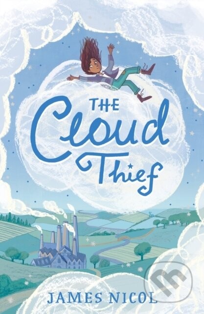 The Cloud Thief - James Nicol