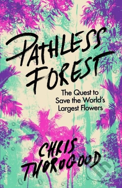 Pathless Forest - Chris Thorogood