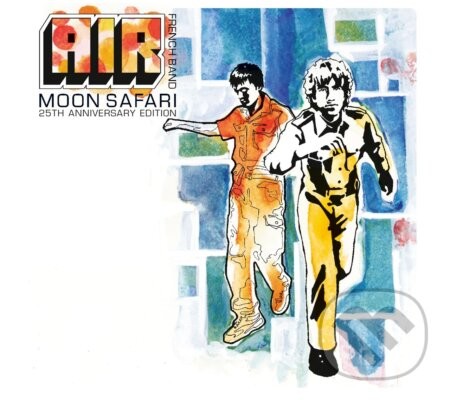 Air: Moon Safari (25th Anniversary Edition) - Air