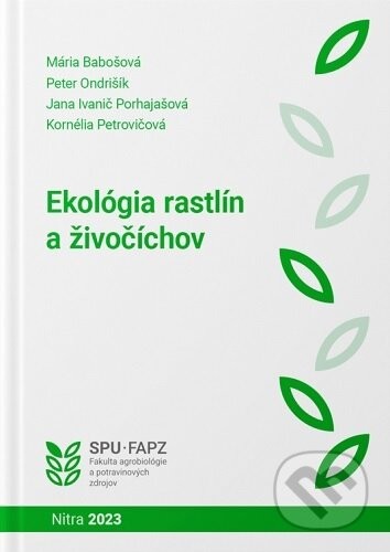 Ekológia rastlín a živočíchov - Mária Babošová