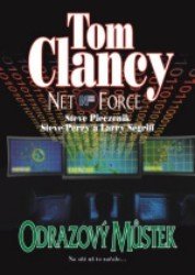 Net Force - Odrazový můstek | CLANCY, Tom, PERRY, Steve, PIECZENIK, Steve, SEGRIFF, Larry