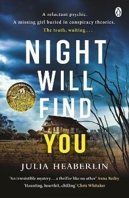 Night Will Find You: The spine-tingling new thriller from the bestselling author of Black-Eyed Susans - Julia Heaberlin